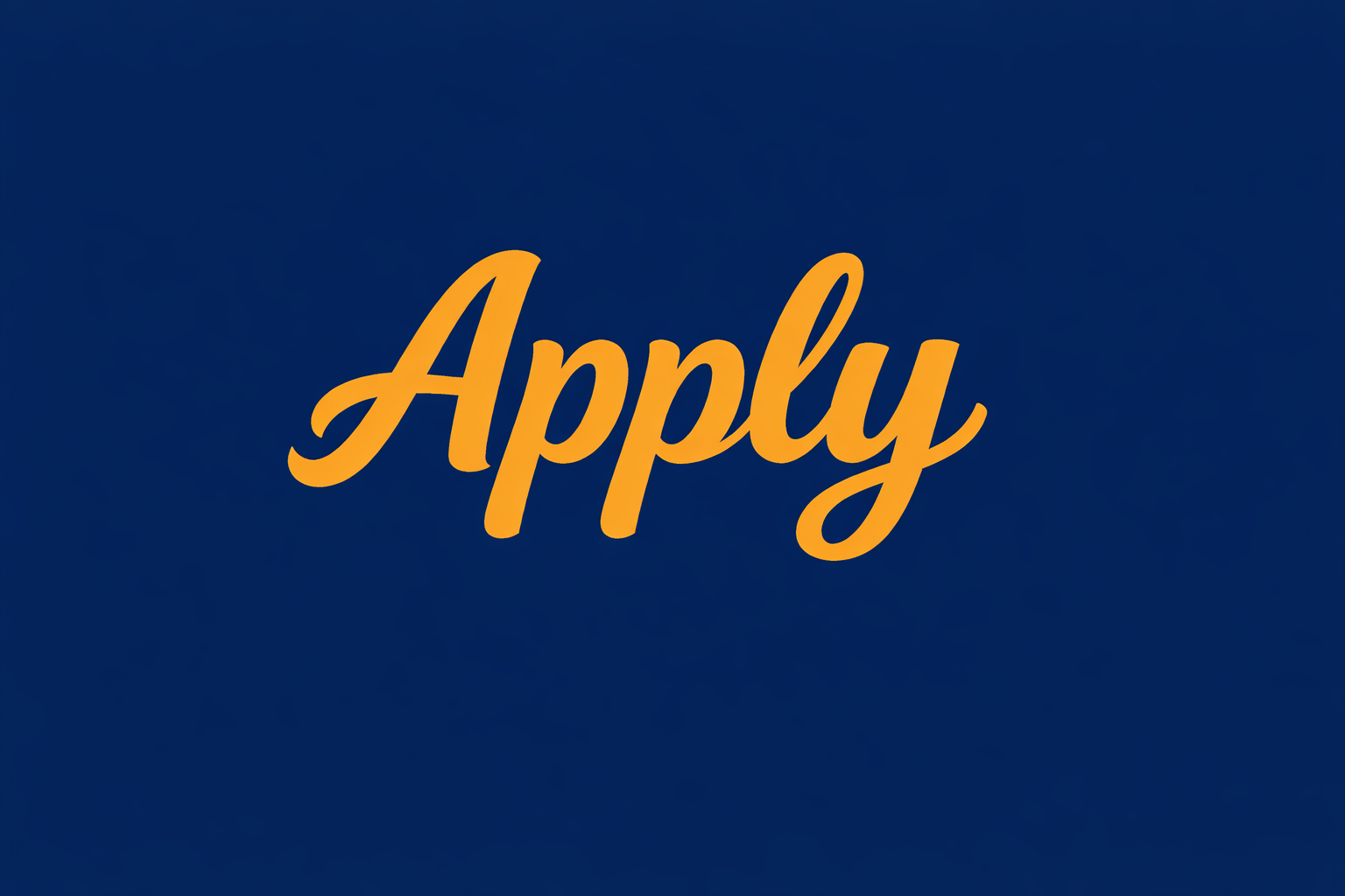 dark blue background with yellow orange copy I omnly want the image to read Apply